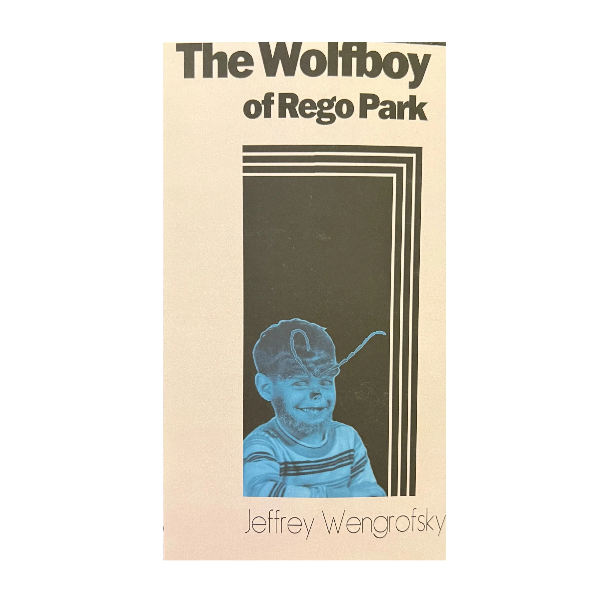 THE WOLFBOY OF REGO PARK